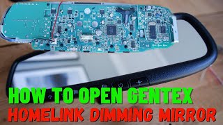 How to Identify & Open Gentex Homelink Dimming Rearview Mirror