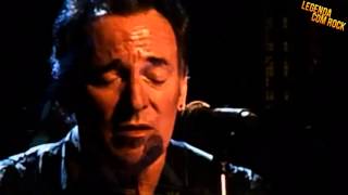 Janey, Don't You Lose Heart - Bruce Springsteen - Legendado - 2012