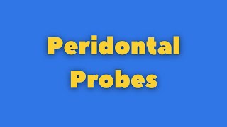 Generation of probes | Instruments || Periodontics