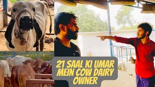 21 saal ki age mein dairy chala rha h.(Gir gaay dairy farm)