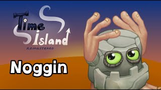 Noggin - Time Island Remastered