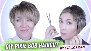 How To Cut Your Own Hair Pixie Bob | Haircut Tutorial 2023 by Eva Lorman