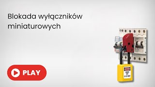 Blokada wyłączników miniaturowych