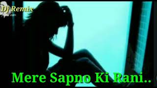 mere sapno ki rani dj remix song status,mere sapno ki rani dj remix song new,mere sapno ki rani dj..