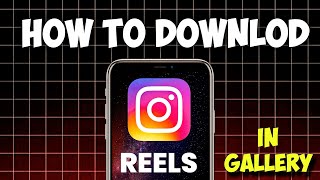 Instagram reels download kaise kare | How to download instagram reels video | Download insta reels