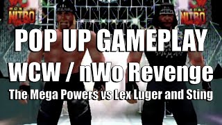 WCW / nWo Revenge - The Mega Powers vs Sting and Lex Luger