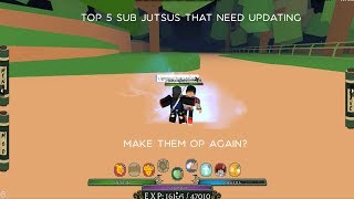 Top 5 Subs Jutsu that need Updating | Make them OP 'Again?' | Shinobi Life