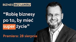 Biznes może zostawiać świat lepszym niż go zastał - Jakub B. Bączek [zapowiedź odc. #027 BbL]