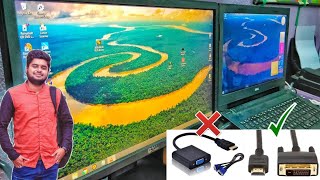 Which Display Cables You Should Choose? - Dual Monitor Setup | HDMI to DVI or VGA?