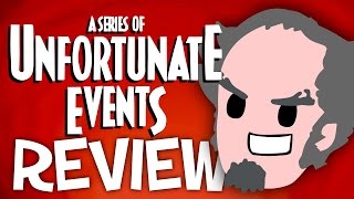 A Series Of Unfortunate Events REVIEW (Hangover Edition)