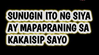 SUNUGIN ITO NG SIYA AY MAPAPRANING SA KAKAISIP SAYO