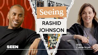 Seeing Rashid Johnson | Seen