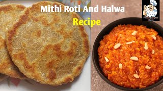 Mithi Roti and Halwa Recipe| Gud Ki Roti Recipe By Foodie Punjabi Rasoi|#cookingchannel