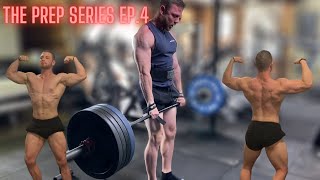 THE PREP SERIES EP.4 | POSING & PHYSIQUE UPDATE