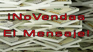 Isaac Esteves/ Predicador No vendas el mensaje 1