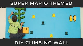 How to Build a DIY Climbing Wall Inspired by Super Mario!