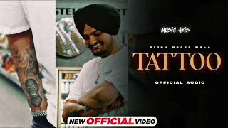 tattoo (Official Audio) Sidhumoosewala | music record #sidhumoosewala