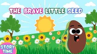 The Brave Little Seed | Bedtime Story For Kids | KidGlobe Explorers