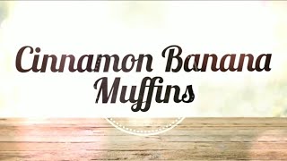 Cinnamon banana muffins recipe