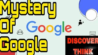 Mystery Of Google #subscribetomychannel #facts