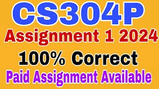 CS304P Assignment 1 Solution 2024 || Cs304p Assignment 1 2024