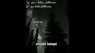 sholat tetapi celaka