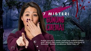 Explore Indonesia - 7 Misteri Gunung Ciremai