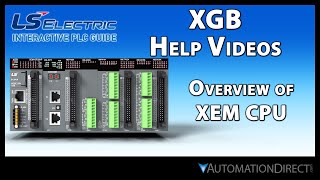 Overview of XEM CPU - LS Electric XGB PLC from AutomationDirect