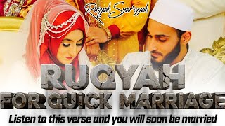 RUQYAH RUQYAH FOR QUICK MARRIAGE TO GETTING HUSBAND OR WIFE