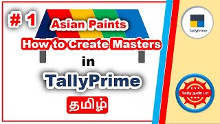 How to create Asian Paint Masters in TallyPrime (Tamil) | Asian Paint Tally in Tamil | Prat#1