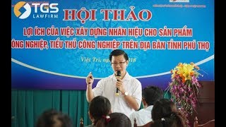 Hội thảo Lợi ích của việc xây dựng nhãn hiệu tại Phú Thọ