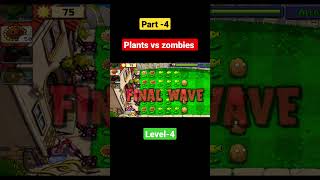 Plants vs zombies | Level 4 | Part-4 | #gameplay #trend #viral #gaming #trending #plantsvszombies