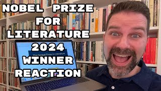 Nobel Prize for Literature 2024 Winner Reaction