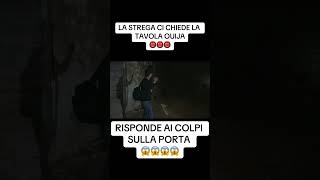 LA STREGA CI CHIEDE LA TAVOLA OUIJA 😱 #youtube #paranormal #reels #horrorstories #shorts