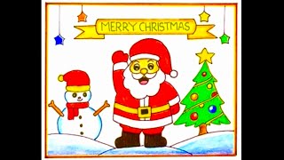 Christmas Drawing Easy Steps/ How to draw Santa Claus / Christmas Tree /Snowman / Christmas Painting