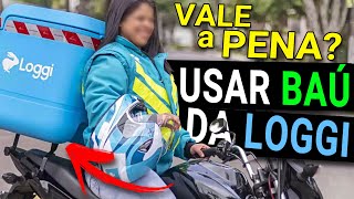 COMO CONSEGUIR o BAÚ DA LOGGI //  USAR BAÚ para ENTREGADOR ( Vale a Pena? )