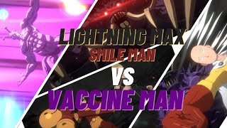 LIGHTNING MAX AND SMILE MAN VS VACCINE MAN | "THE BLOW" | #onepunchman