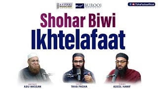 Shohar Biwi Ke Ekhtelaaf Shohar Ke Huqooq Podcast  With Sheikh Taha Pasha Burooj Institute