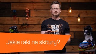 Jakie raki na skitury? Jak regulować raki skitourowe? [8a.pl]