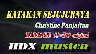 KATAKAN SEJUJURNYA KARAOKE - (C#=DO) original