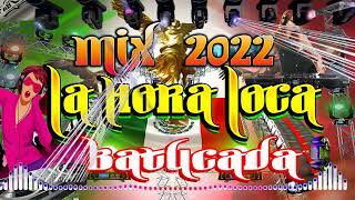 LA HORA LOCA MIX  SEPTIEMBRE 2022 SUPER BATUCADA VOL 6