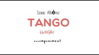 Isaac Albéniz TANGO Op.165,No.2/accompaniment,Backing Track