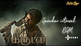 Garudan🤬🔥 interval BGM - GARUDAN MOVIE ll soori ll #garudanmovie #mnubgm