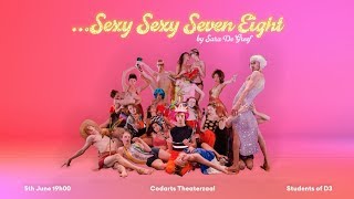 Codarts Own Work - "Sexy Sexy Seven Eight" by Sara de Greef