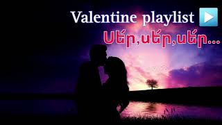 Love songs ♡ Սիրո թեմայով երգեր