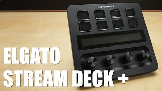 Unboxing the Elgato Stream Deck+