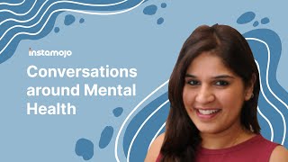 Conversations on Mental Health with Dr. Supriya (eMbrace Lives) | Instamojo