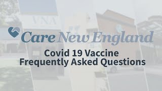 Vaccine FAQ's Answered by Care New England