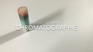 Was ist schwarz? Chromatographie für Kinder erklärt