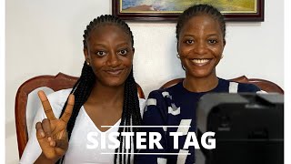 SISTER TAG | MEET MY SISTER